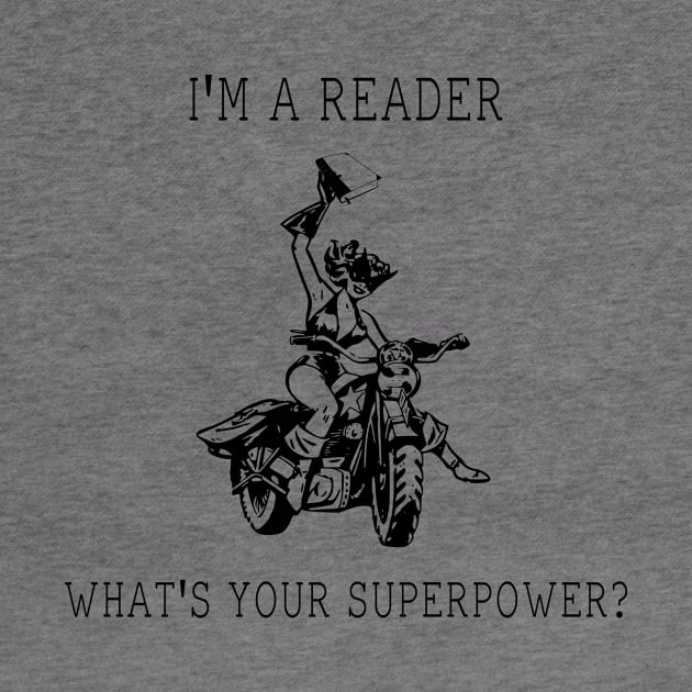 I'm A Reader What's Your Superpower? by radicalreads